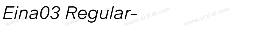Eina03 Regular字体转换